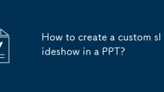 Comment créer un diaporama personnalisé dans un PPT?