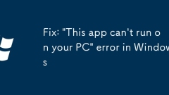 Fix: 'This app can't run on your PC' error in Windows
