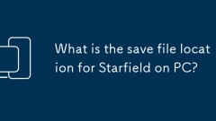 What is the save file location for Starfield on PC?