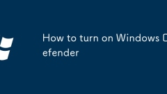 How to turn on Windows Defender