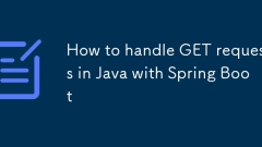 How to handle GET requests in Java with Spring Boot