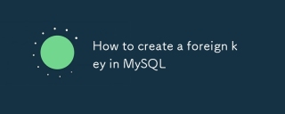 Comment créer une clé étrangère dans MySQL