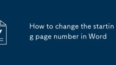 Comment modifier le numéro de page de départ dans Word
