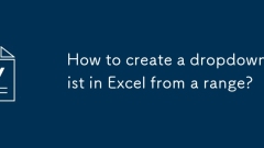 Comment créer une liste déroulante dans Excel à partir d'une gamme?