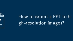 Comment exporter un PPT vers des images haute résolution?