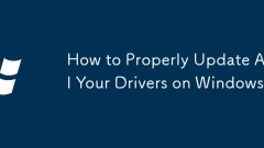 How to Properly Update All Your Drivers on Windows
