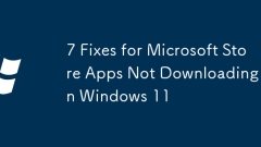 7 Fixes for Microsoft Store Apps Not Downloading on Windows 11