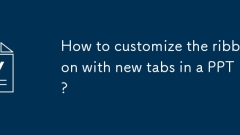 Comment personnaliser le ruban avec de nouveaux onglets dans un PPT?