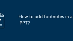 Bagaimana cara menambah nota kaki dalam ppt?