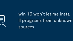 win 10 won't let me install programs from unknown sources