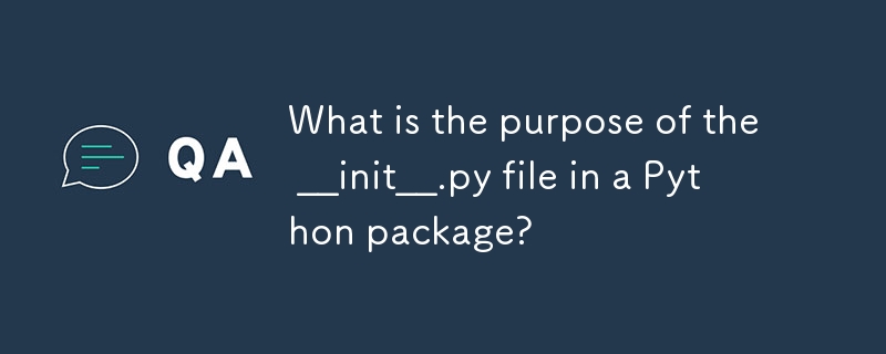 What is the purpose of the __init__.py file in a Python package?-Python ...