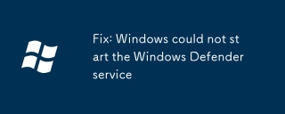 Fix: Windows could not start the Windows Defender service