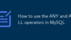 Comment utiliser les opérateurs de tous les et tous dans MySQL