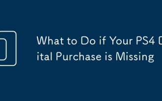 What to Do if Your PS4 Digital Purchase is Missing