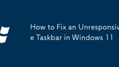 Cara Memperbaiki Bar Tugas yang Tidak Menanggung di Windows 11