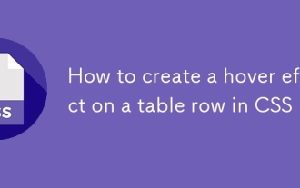 How to create a hover effect on a table row in CSS