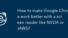 NVDA ?? Jaws? ?? ??? ??? Google Chrome? ? ? ????? ??? ??????
