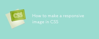 How to make a responsive image in CSS