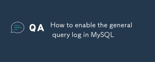 How to enable the general query log in MySQL
