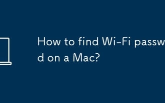Comment trouver le mot de passe Wi-Fi sur un Mac?
