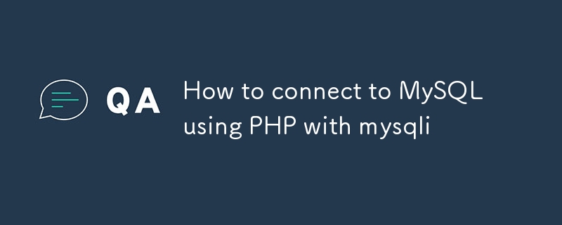 Cara menyambung ke mysql menggunakan php dengan mysqli