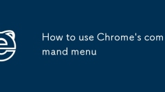 How to use Chrome's command menu