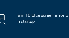 win 10 blue screen error on startup