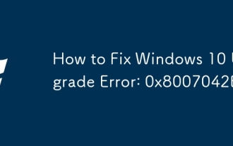 How to Fix Windows 10 Upgrade Error: 0x8007042B