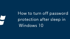 How to turn off password protection after sleep in Windows 10