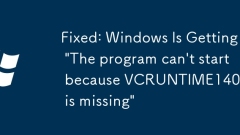 Tetap: Windows mendapat 'Program ini tidak boleh dimulakan kerana vcruntime140.dll hilang'