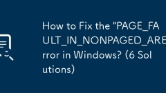 Bagaimana untuk memperbaiki ralat 'page_fault_in_nonpaged_area' di Windows? (6 penyelesaian)