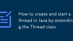 Cara Membuat dan Mulakan Benang di Java Dengan Memperluaskan Kelas Thread