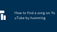 Comment trouver une chanson sur YouTube en fredonnant
