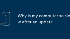 Why is my computer so slow after an update