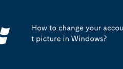 How to change your account picture in Windows?