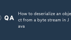 How to deserialize an object from a byte stream in Java