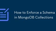 How to Enforce a Schema in MongoDB Collections