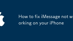 Comment réparer iMessage ne fonctionne pas sur votre iPhone