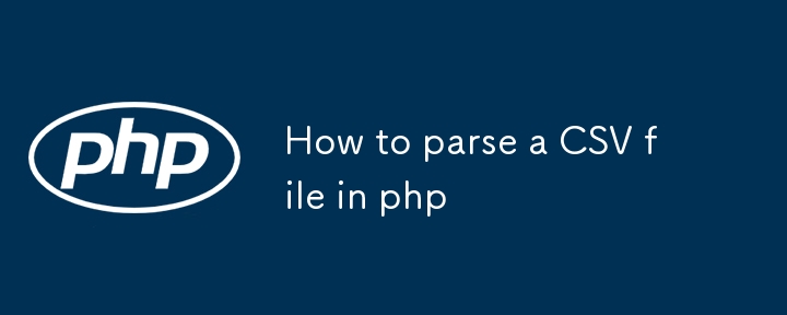 How to parse a CSV file in php