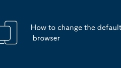 How to change the default browser