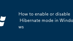 How to enable or disable Hibernate mode in Windows