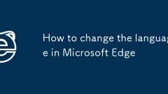 Cara menukar bahasa di Microsoft Edge