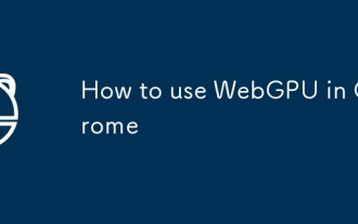 ChromeでWebGPUの使用方法