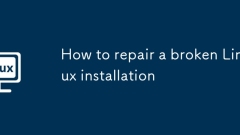 Comment réparer une installation Linux cassée