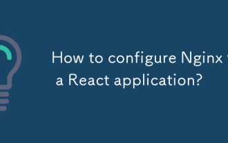 如何为React应用程序配置NGINX?