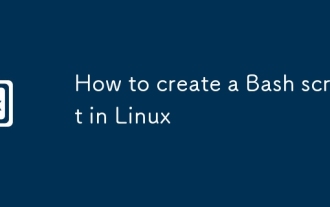 如何在Linux中創(chuàng)建BASH腳本