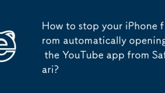 Comment empêcher votre iPhone d'ouvrir automatiquement l'application YouTube de Safari?