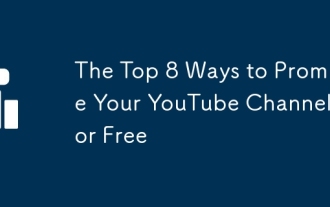 Les 8 meilleures façons de promouvoir votre chaîne YouTube gratuitement