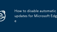 So deaktivieren Sie automatische Updates für Microsoft Edge