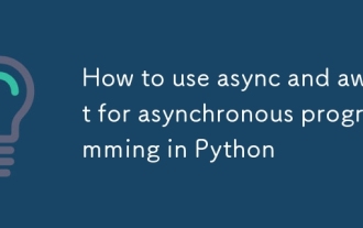 Comment utiliser l'async et attendre pour la programmation asynchrone dans Python